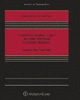 Constitutional Law 1: Second Edition, Custom Version