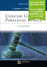 bokomslag Concise Guide to Paralegal Ethics: [Connected eBook with Study Center]