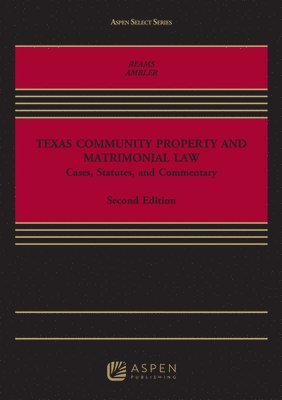 Texas Community Property and Matrimonial Law 1