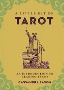 Cassandra Eason - Little Bit of Tarot, Inbunden