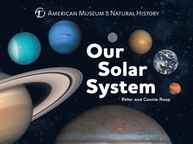 American Museum of Natural History, Connie Roop, Peter Roop - Our Solar System, Kartonnage