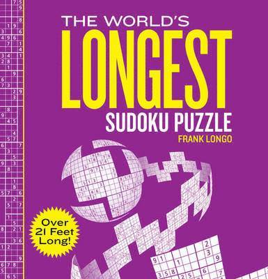 Frank Longo - World's Longest Sudoku Puzzle, Inbunden
