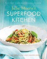 bokomslag Julie Morris's Superfood Kitchen