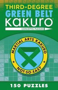bokomslag Third-Degree Green Belt Kakuro