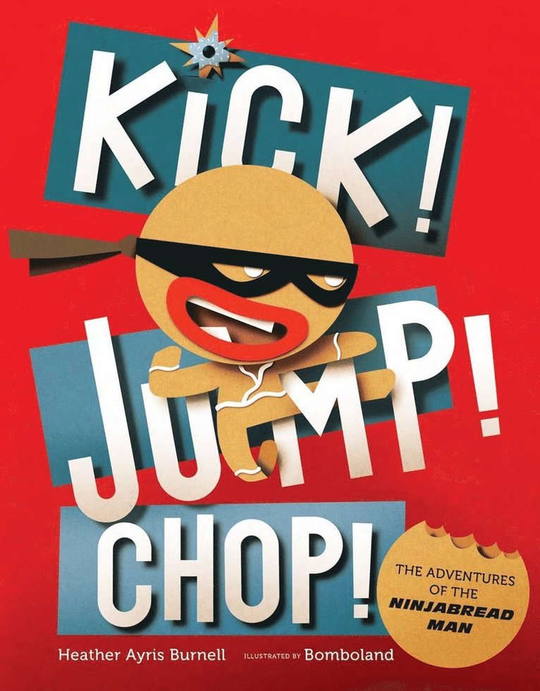 Heather Ayris Burnell - Kick! Jump! Chop!, Inbunden