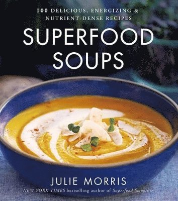 bokomslag Superfood Soups: Volume 5