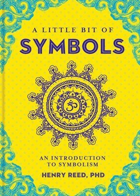 Henry Reed - A Little Bit of Symbols, Inbunden