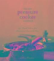 bokomslag The New Pressure Cooker Cookbook