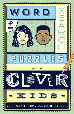 Word Search Puzzles for Clever Kids 1