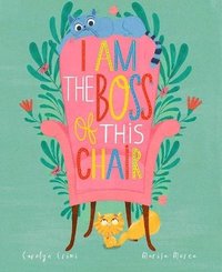 bokomslag Crimi, C: I Am the Boss of this Chair