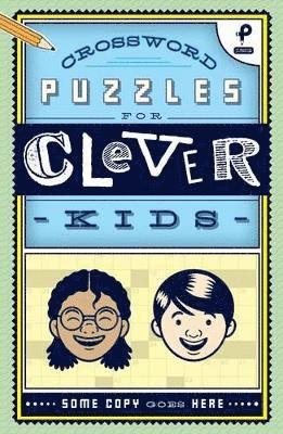 Crossword Puzzles for Clever Kids 1