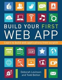 bokomslag Build Your First Web App