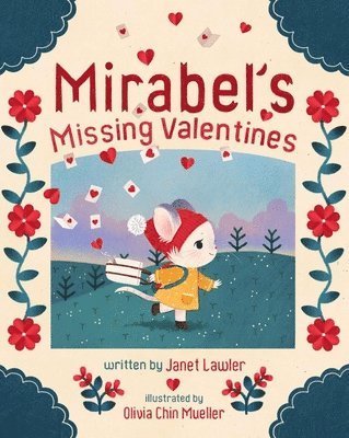 Janet Lawler - Mirabel's Missing Valentines, Inbunden