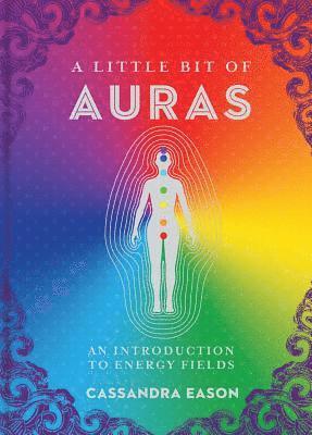 Cassandra Eason - A Little Bit of Auras, Inbunden