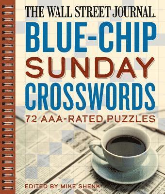 bokomslag The Wall Street Journal Blue-Chip Sunday Crosswords: 72 Aaa-Rated Puzzles Volume 2