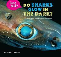 bokomslag Do Sharks Glow in the Dark?