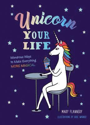 Unicorn Your Life 1