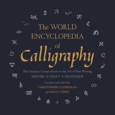 The World Encyclopedia of Calligraphy 1