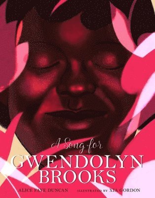 Alice Faye Duncan - Song for Gwendolyn Brooks, Inbunden