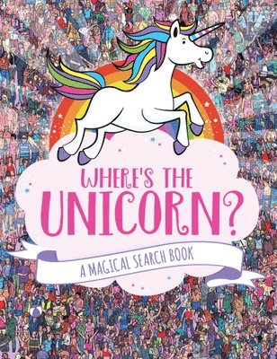 bokomslag Where's the Unicorn?: A Magical Search Book Volume 1