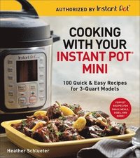 bokomslag Cooking with your Instant Pot¿ Mini