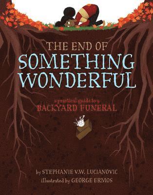 The End of Something Wonderful 1