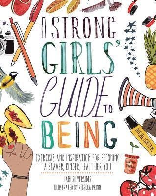 bokomslag A Strong Girls' Guide to Being