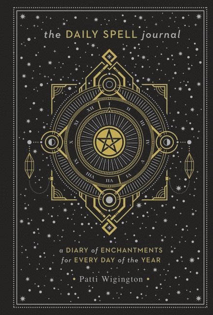 Patti Wigington, Patti Wigington - Daily Spell Journal, Inbunden