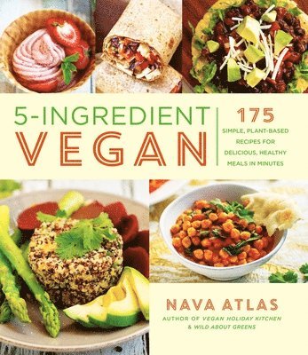 Nava Atlas - 5-Ingredient Vegan, Häftad