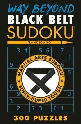 Frank Longo - Way Beyond Black Belt Sudoku (R), Häftad