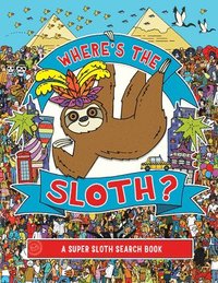 bokomslag Where's the Sloth?: A Super Sloth Search Bookvolume 3