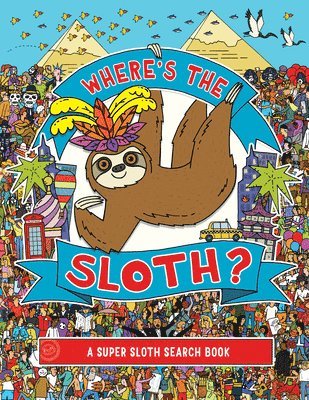 bokomslag Where's the Sloth?: A Super Sloth Search Book Volume 3