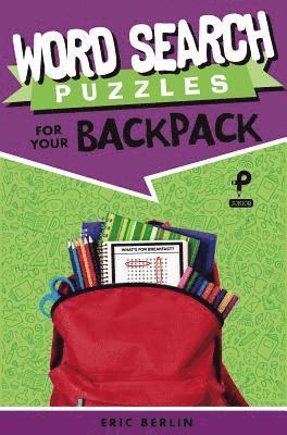 Word Search Puzzles for Your Backpack 1