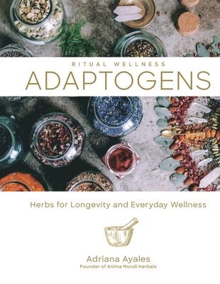 bokomslag Ritual Wellness: Adaptogens