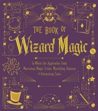 bokomslag The Book of Wizard Magic