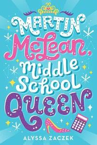 bokomslag Martin McLean, Middle School Queen