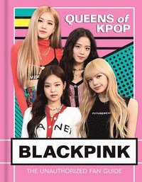 bokomslag Blackpink: Queens of K-Pop