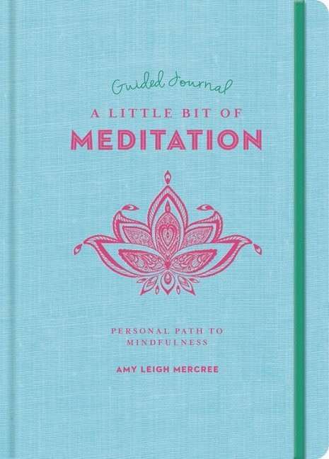 Little Bit of Meditation Guided Journal, A 1