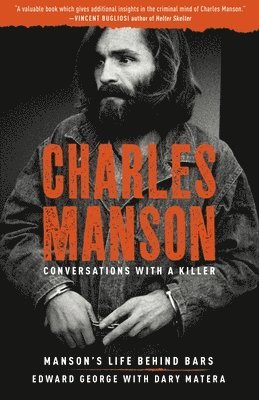 Charles Manson: Conversations with a Killer 1