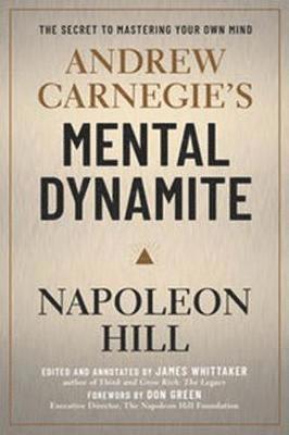 Andrew Carnegie's Mental Dynamite 1