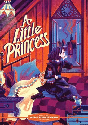 Frances Burnett Hodgson, Tania Zamorsky - Classic Starts®: A Little Princess, Inbunden
