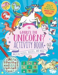 bokomslag Where's the Unicorn? Activity Book: Magical Puzzles, Quizzes, and More Volume 2