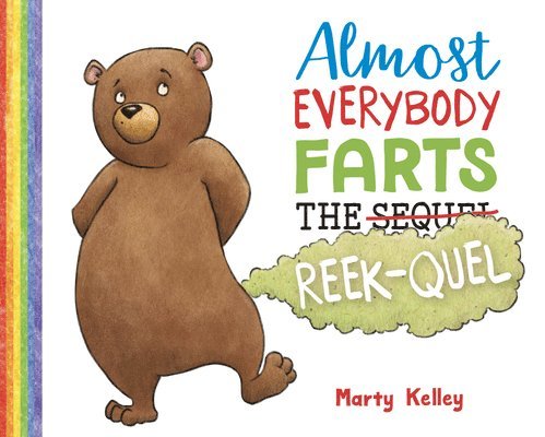 Almost Everybody Farts: The Reek-quel 1