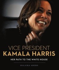 bokomslag Vice President Kamala Harris