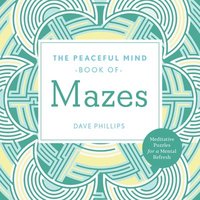bokomslag Peaceful Mind Book of Mazes