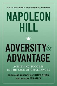 bokomslag Napoleon Hill Adversity & Advantage