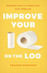 bokomslag Improve Your IQ on the Loo