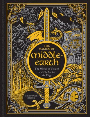 Christopher A. Snyder - Making of Middle-earth, Inbunden