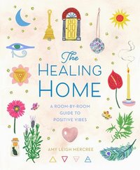 bokomslag The Healing Home