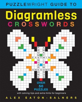 Puzzlewright Guide to Diagramless Crosswords 1